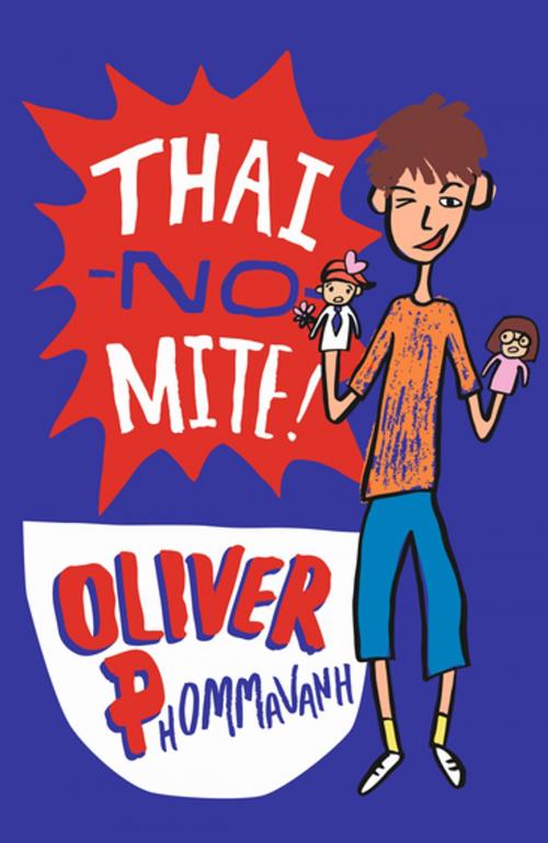 Cover of the book Thai-no-mite! by Oliver Phommavanh, Penguin Random House Australia