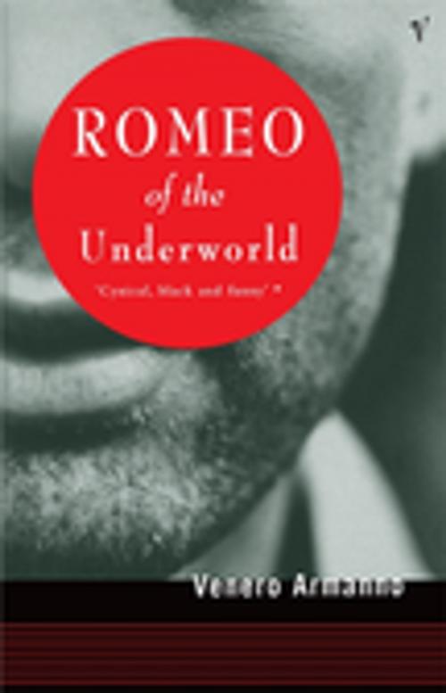 Cover of the book Romeo Of The Underworld by Venero Armanno, Penguin Random House Australia