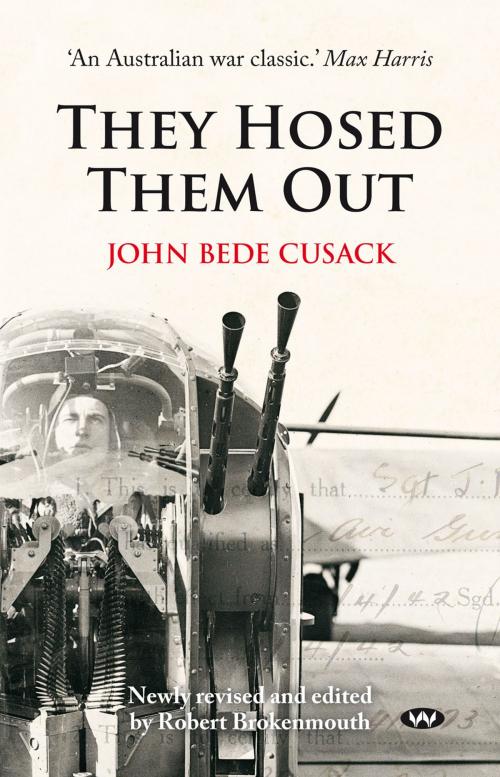 Cover of the book They Hosed Them Out by John Bede Cusack, Wakefield Press