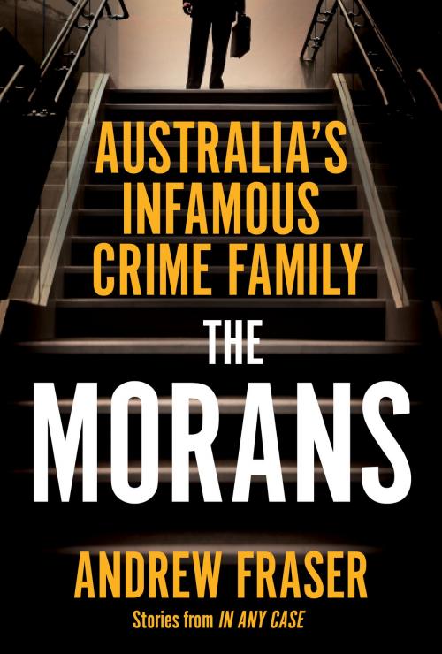Cover of the book The Morans by Andrew Fraser, Allen & Unwin