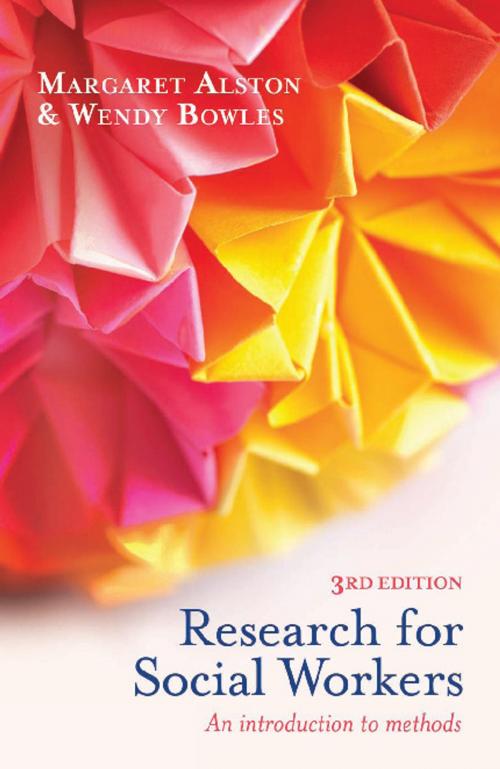 Cover of the book Research for Social Workers by Margaret Alston, Wendy Bowles, Allen & Unwin