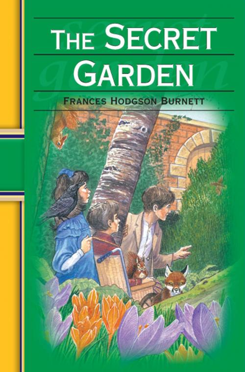 Cover of the book The Secret Garden by Frances Hodgson, Hinkler