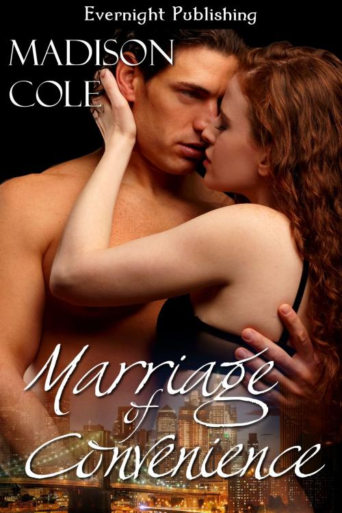 Cover of the book Marriage of Convenience by Madison Cole, Evernight Publishing
