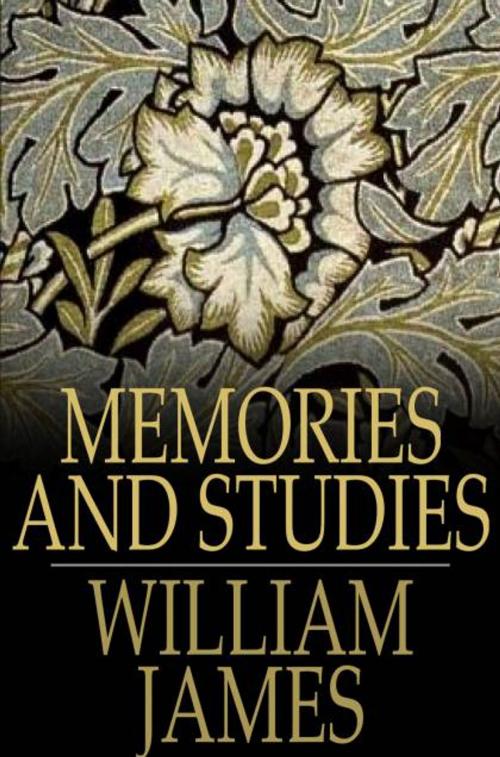 Cover of the book Memories and Studies by William James, The Floating Press