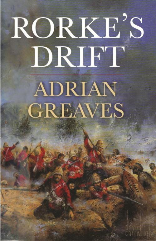 Cover of the book Rorke's Drift by Adrian Greaves, Orion Publishing Group