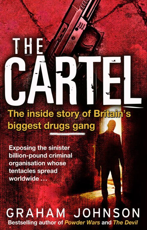 Cover of the book The Cartel by Graham Johnson, Mainstream Publishing