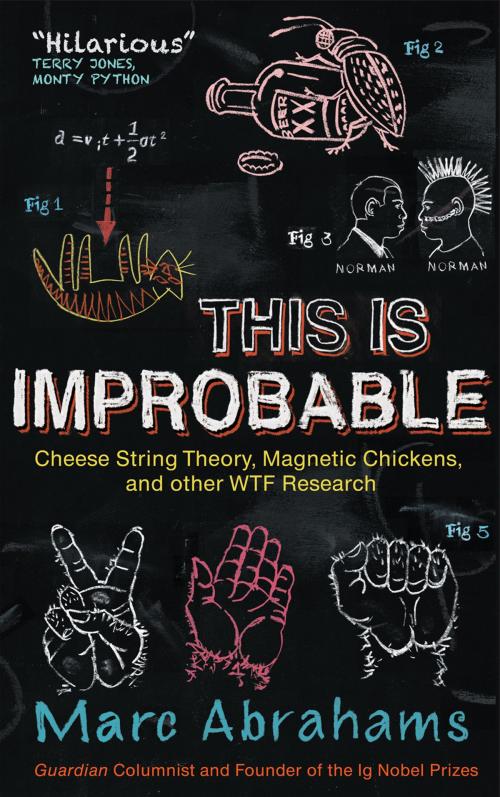 Cover of the book This Is Improbable by Marc Abrahams, Oneworld Publications