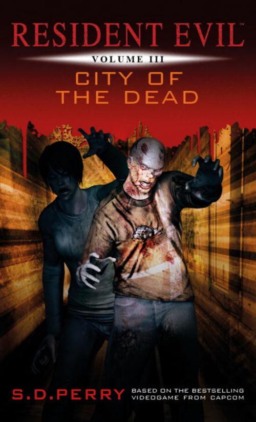 Cover of the book Resident Evil: City of the Dead by S.D. Perry, Titan