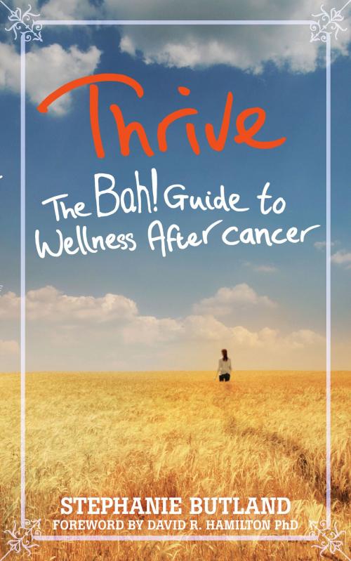 Cover of the book Thrive by Stephanie Butland, Hay House