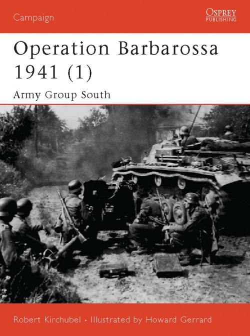 Cover of the book Operation Barbarossa 1941 (1) by Robert Kirchubel, Bloomsbury Publishing