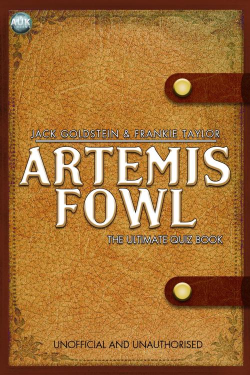 Cover of the book Artemis Fowl - The Ultimate Quiz Book by Jack Goldstein, Andrews UK