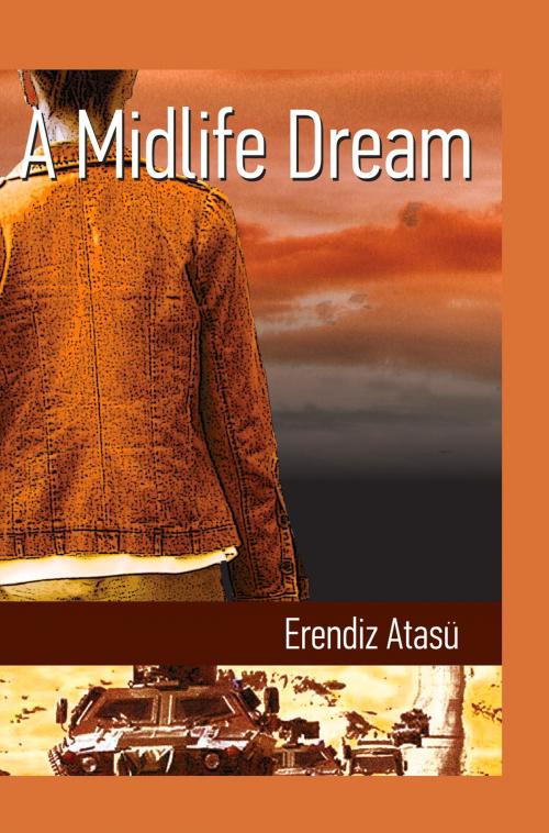 Cover of the book Midlife Dream by Erendiz Atasu, Milet Publishing