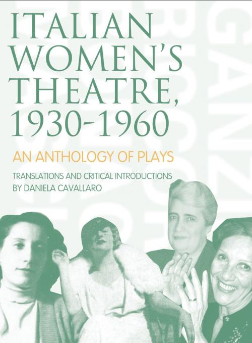 Cover of the book Italian women’s theatre, 1930–1960 by , Intellect Books Ltd