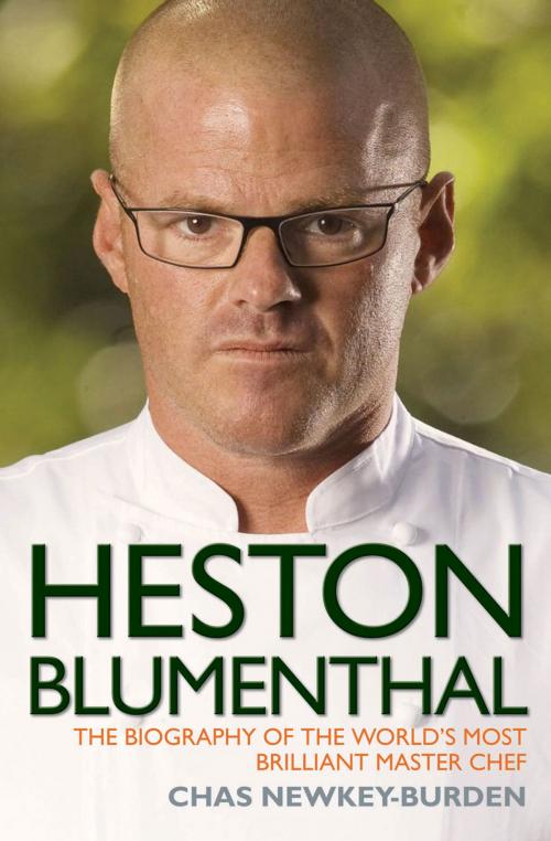 Cover of the book Heston Blumenthal by Chas Newkey-Burden, John Blake