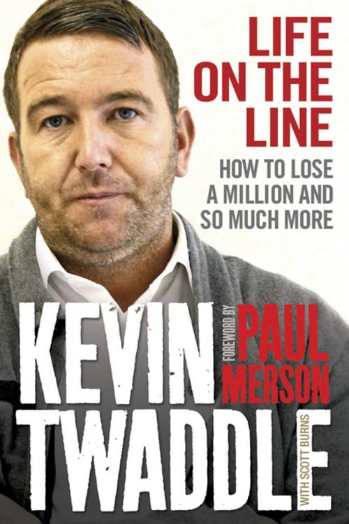 Cover of the book Life on the Line by Kevin Twaddle, Scott Burns, Black & White Publishing