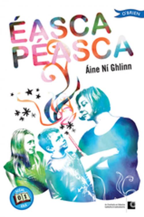 Cover of the book Éasca Péasca by Aine Ní Ghlinn, The O'Brien Press
