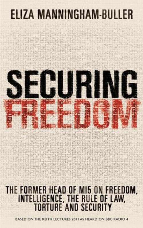 Cover of the book Securing Freedom by Eliza Manningham-Buller, Profile