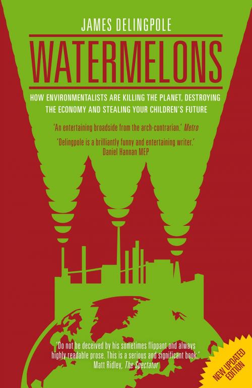 Cover of the book Watermelons by James Delingpole, Biteback Publishing