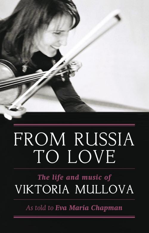 Cover of the book From Russia to Love by Eva Chapman, Biteback Publishing