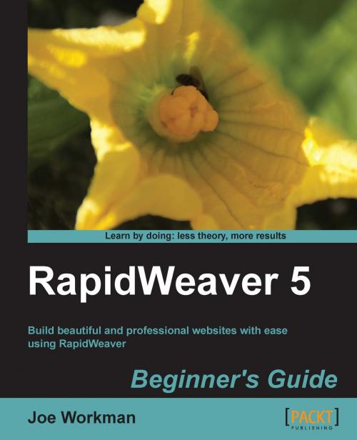 Cover of the book RapidWeaver 5 Beginner's Guide by Joe Workman, Packt Publishing