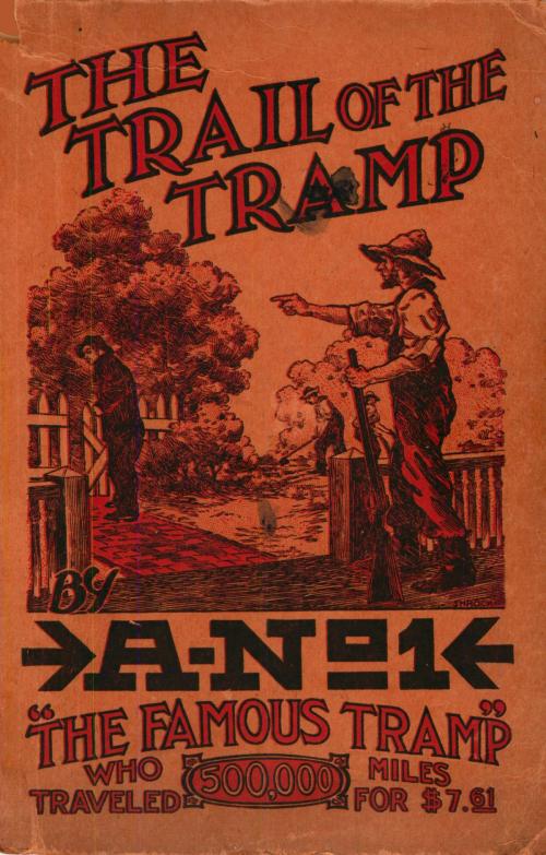 Cover of the book The Trail of the Tramp by A-No. 1, Garrett County Press