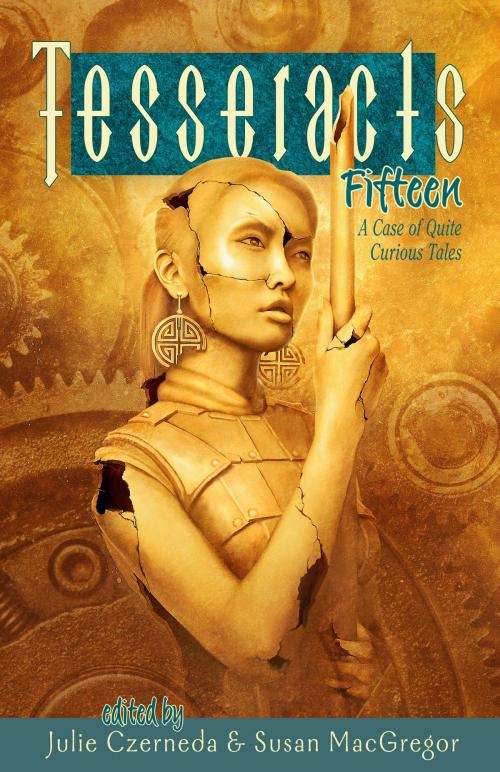 Cover of the book Tesseracts Fifteen by Julie Czerneda, Susan MacGregor, EDGE Science Fiction and Fantasy Publishing