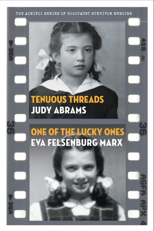 Cover of the book Tenuous Threads / One of the Lucky Ones by Judy Abrams, Eva Felsenberg Marx, The Azrieli Foundation