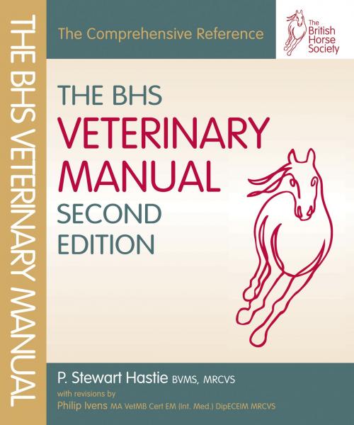 Cover of the book BHS VETERINARY MANUAL 2ND EDITION by STEWART HASTIE, Quiller