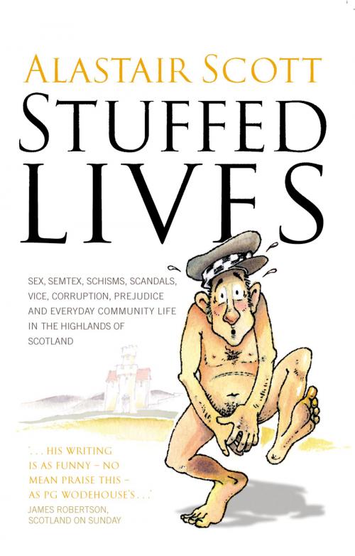 Cover of the book Stuffed Lives by Alastair Scott, Neil Wilson Publishing