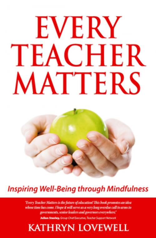 Cover of the book Every Teacher Matters by Kathryn Lovewell, Ecademy Press Ltd