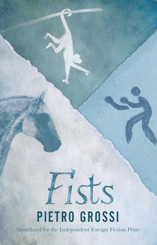 Cover of the book Fists by Pietro Grossi, Steerforth Press
