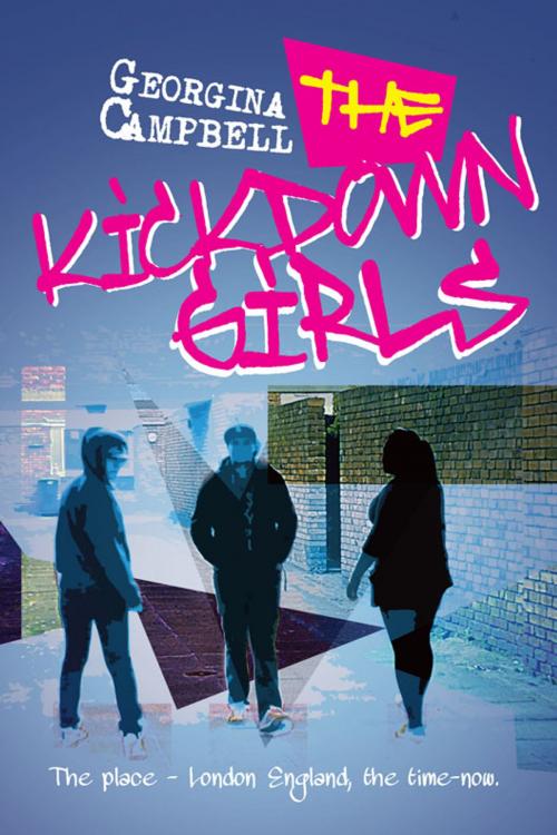 Cover of the book The Kick Down Girls by Georgina Campbell, Memoirs Publishing