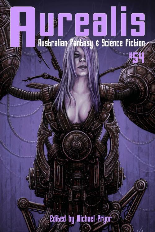 Cover of the book Aurealis #54 by Michael Pryor (Editor), Chimaera Publications
