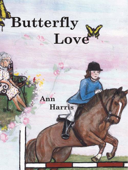 Cover of the book Butterfly Love by Ann Harris, Pine Lake Books