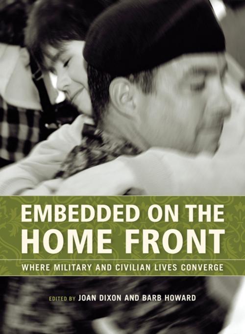 Cover of the book Embedded on the Home Front by , Heritage House