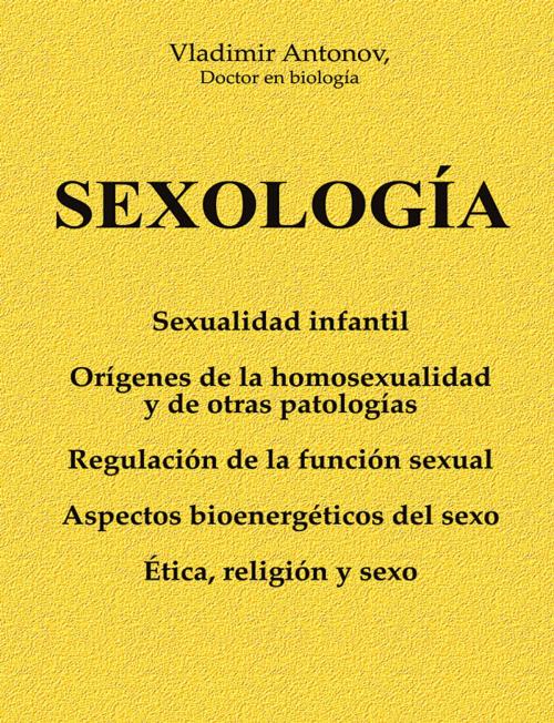 Cover of the book Sexología by Vladimir Antonov, New Atlanteans