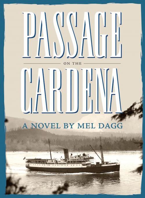 Cover of the book Passage on the Cardena by Mel Dagg, Touchwood Editions