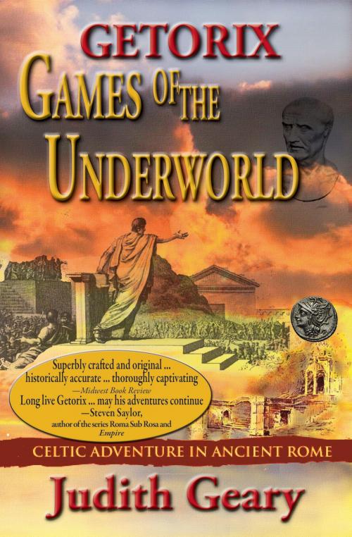 Cover of the book Getorix: Games of the Underworld by Judith Geary, Ingalls Publishing Group, Inc