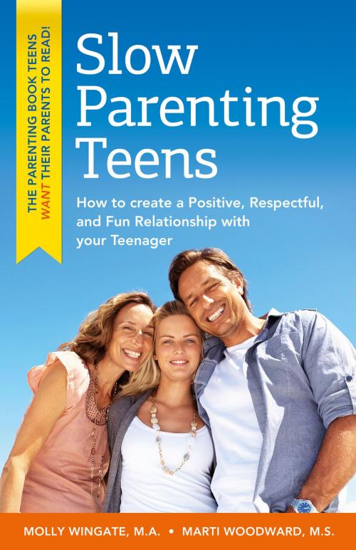 Cover of the book Slow Parenting Teens by Molly Wingate, sammie@norlightspress.com