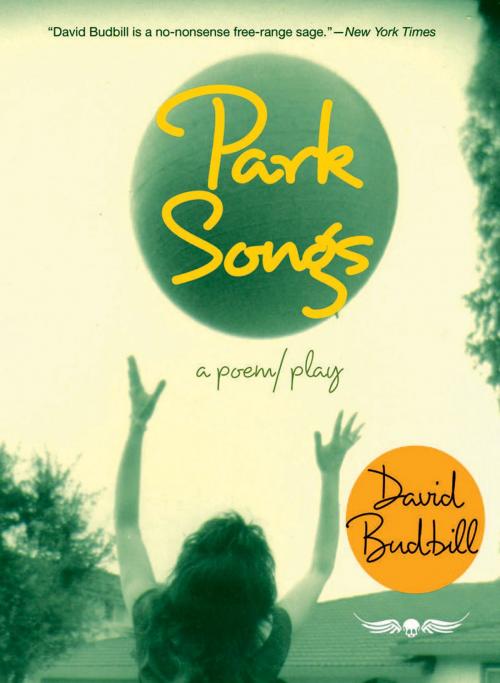 Cover of the book Park Songs by David Budbill, Exterminating Angel Press