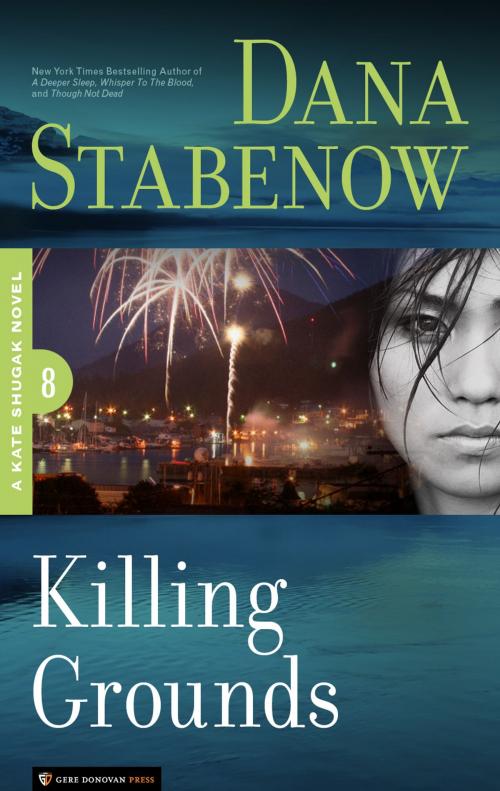 Cover of the book Killing Grounds by Dana Stabenow, Gere Donovan Press
