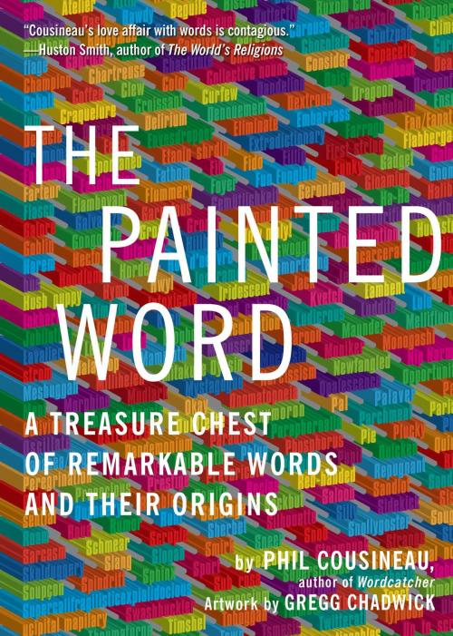 Cover of the book The Painted Word by Phil Cousineau, Viva Editions
