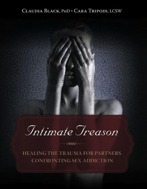 Cover of the book Intimate Treason by Claudia Black, Cara Tripodi, Central Recovery Press, LLC