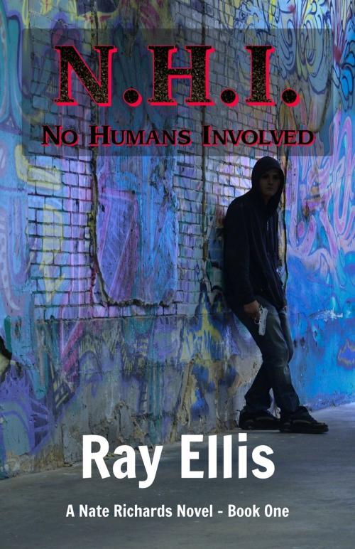 Cover of the book N.H.I. - No Humans Involved by Ray Ellis, NCC Publishing