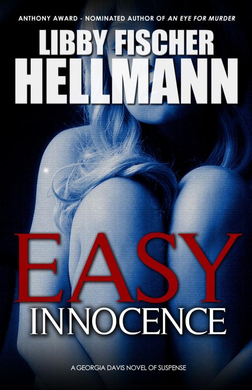 Cover of the book Easy Innocence by Libby Fischer Hellmann, The Red Herrings Press