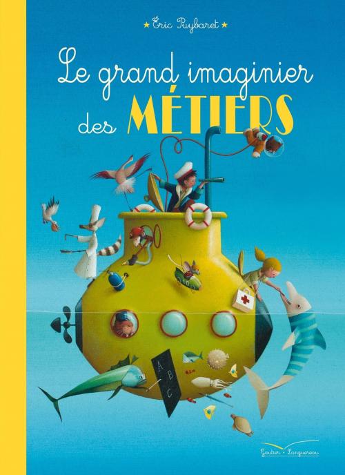 Cover of the book Le grand imaginier des métiers by Eric Puybaret, Gautier Languereau