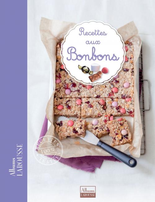 Cover of the book Recettes aux bonbons by Collectif, Larousse