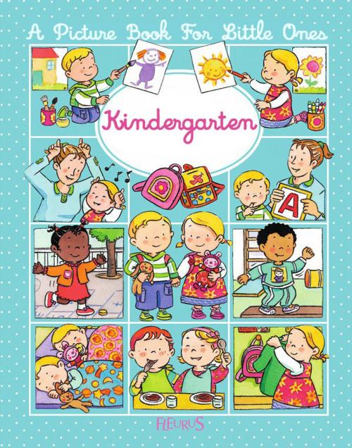 Cover of the book Kindergarten by Nathalie Bélineau, Émilie Beaumont, Fleurus