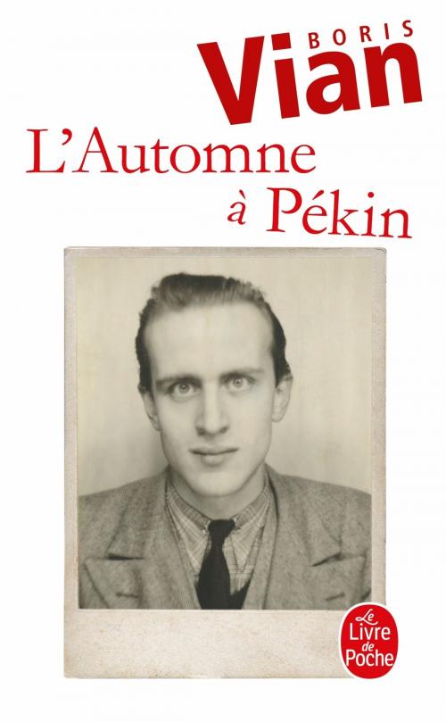 Cover of the book L'Automne à Pékin by Boris Vian, Le Livre de Poche