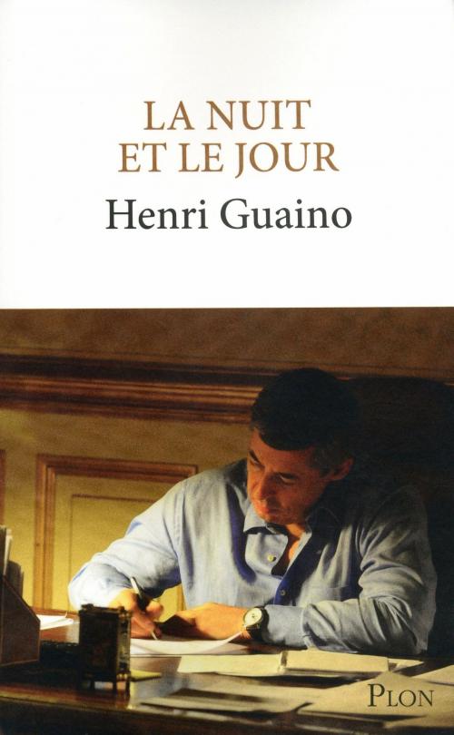 Cover of the book La nuit et le jour by Henri GUAINO, Place des éditeurs